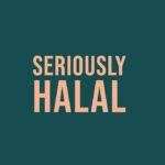 Seriously Halal | Food Blog